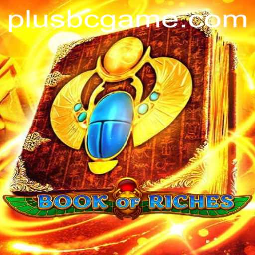 Exploring the World of Book of Riches: A Deep Dive into the Game and bc.game