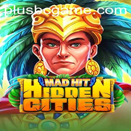 Discover the Exciting World of MadHitHiddenCities in BC Game