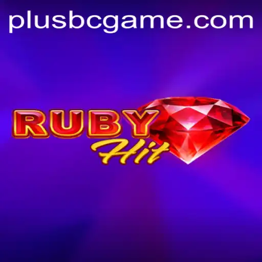 Exploring the Exciting World of RubyHit: A Captivating Game Experience
